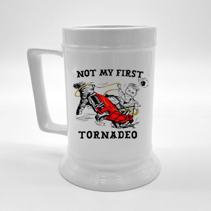 Not My First Tornadeo Not My First Tornado Beer Stein