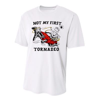 Not My First Tornadeo Not My First Tornado Performance Sprint T-Shirt