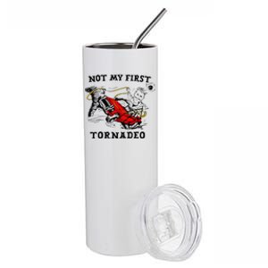 Not My First Tornadeo Not My First Tornado Stainless Steel Tumbler