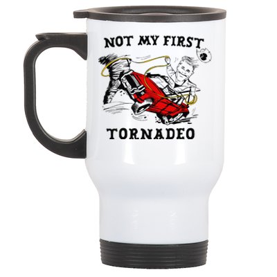 Not My First Tornadeo Not My First Tornado Stainless Steel Travel Mug