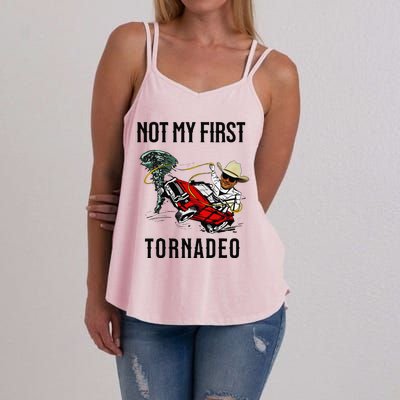 Not My First Tornadeo Not My First Tornado Meme Funny Women's Strappy Tank