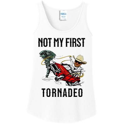 Not My First Tornadeo Not My First Tornado Meme Funny Ladies Essential Tank