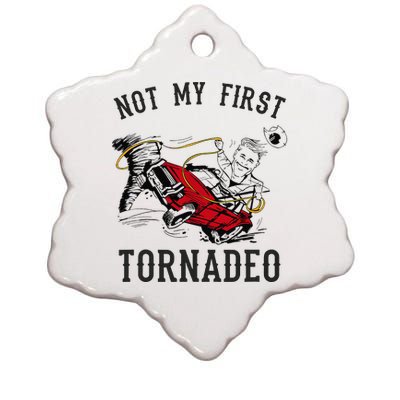 Not My First Tornado Not My First Tornadeo Rodeo Ceramic Star Ornament