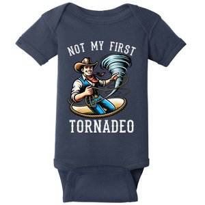 Not My First Tornado Not My First Tornadeo Rodeo Baby Bodysuit