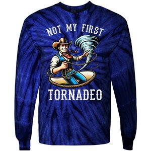 Not My First Tornado Not My First Tornadeo Rodeo Tie-Dye Long Sleeve Shirt