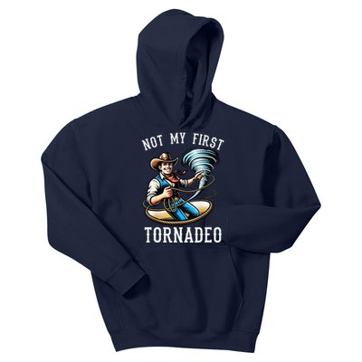 Not My First Tornado Not My First Tornadeo Rodeo Kids Hoodie