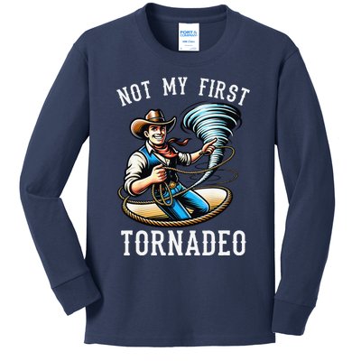 Not My First Tornado Not My First Tornadeo Rodeo Kids Long Sleeve Shirt