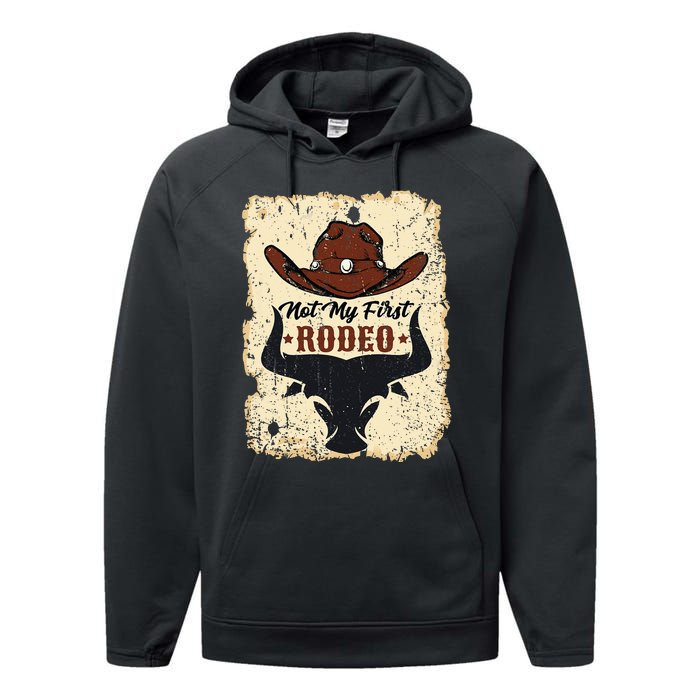 Not My First Rodeo Vintage Rodeo Western Country Cowboy Performance Fleece Hoodie