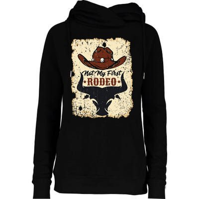 Not My First Rodeo Vintage Rodeo Western Country Cowboy Womens Funnel Neck Pullover Hood