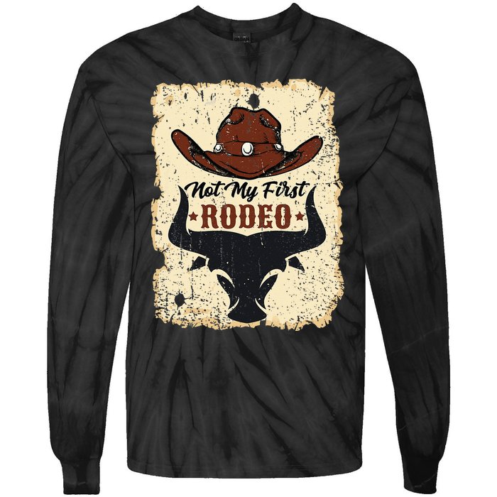 Not My First Rodeo Vintage Rodeo Western Country Cowboy Tie-Dye Long Sleeve Shirt