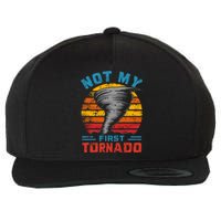 Not My First Tornado Funny Storm Twister Hurricane Weather Wool Snapback Cap