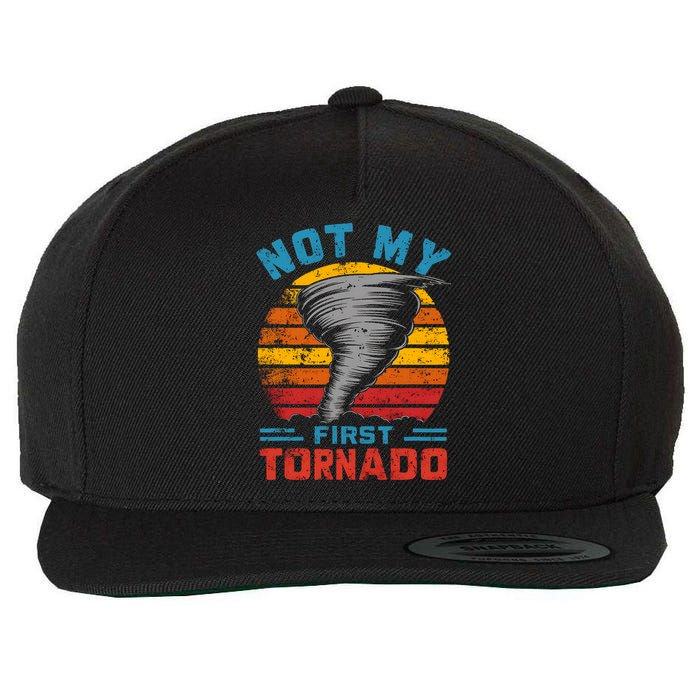 Not My First Tornado Funny Storm Twister Hurricane Weather Wool Snapback Cap