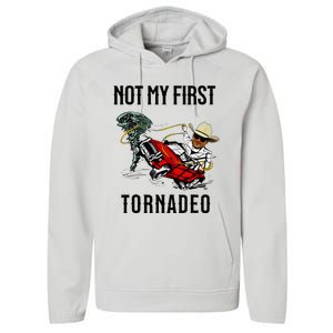 Not My First Tornadeo Not My First Tornado Performance Fleece Hoodie