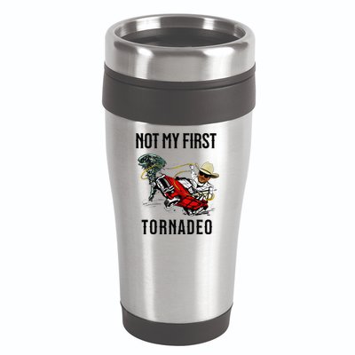 Not My First Tornadeo Not My First Tornado 16oz Travel Tumbler