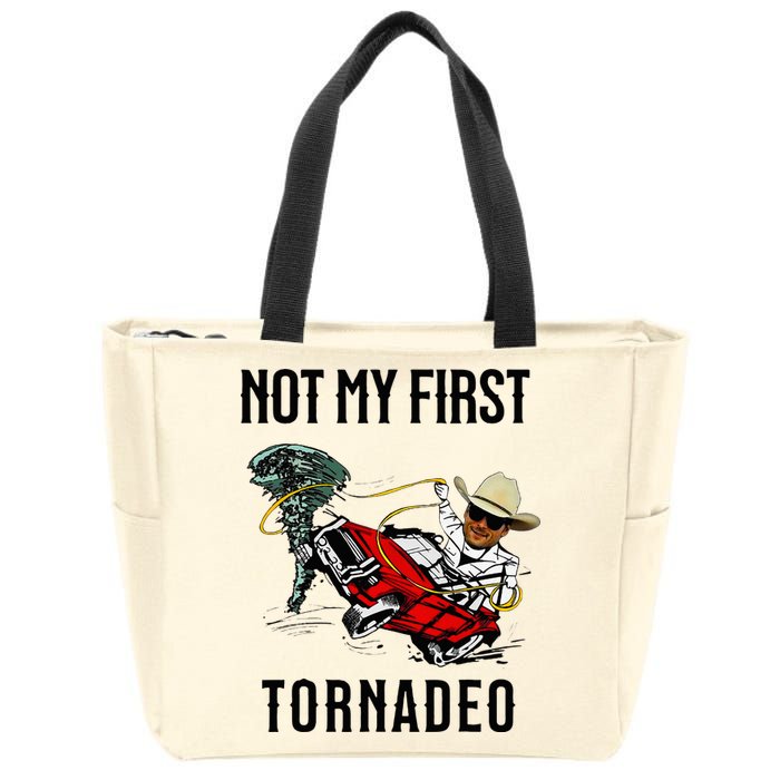 Not My First Tornadeo Not My First Tornado Zip Tote Bag