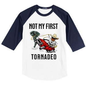 Not My First Tornadeo Not My First Tornado Baseball Sleeve Shirt