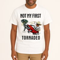 Not My First Tornadeo Not My First Tornado Tall T-Shirt
