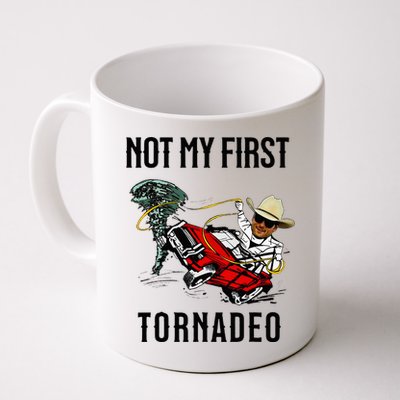 Not My First Tornadeo Not My First Tornado Mug