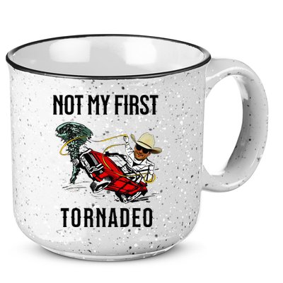 Not My First Tornadeo Not My First Tornado 15oz Campfire Ceramic Mug