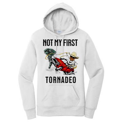 Not My First Tornadeo Not My First Tornado Women's Pullover Hoodie
