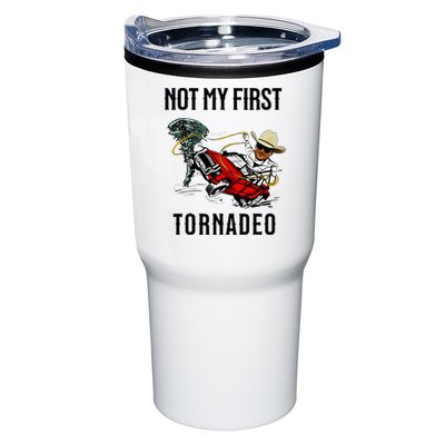 Not My First Tornadeo Not My First Tornado Tumbler