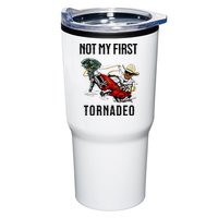 Not My First Tornadeo Not My First Tornado Tumbler