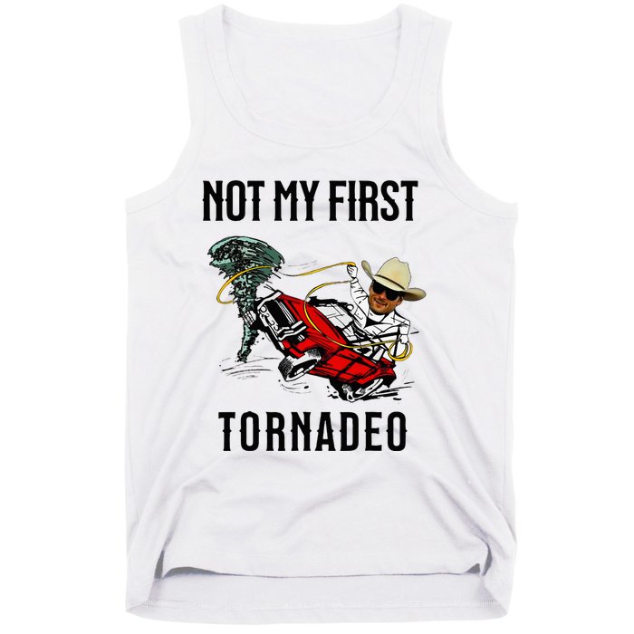 Not My First Tornadeo Not My First Tornado Tank Top