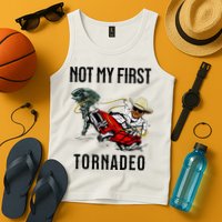 Not My First Tornadeo Not My First Tornado Tank Top