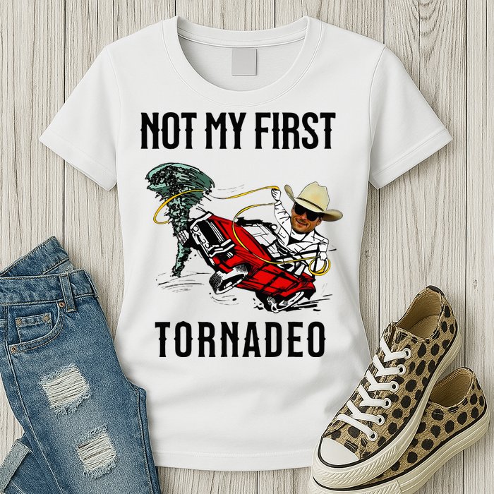 Not My First Tornadeo Not My First Tornado Womens T-Shirt
