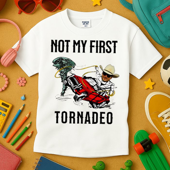 Not My First Tornadeo Not My First Tornado Kids T-Shirt