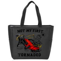 Not My First Tornadeo Zip Tote Bag