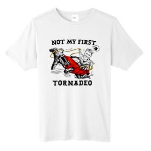 Not My First Tornadeo Tall Fusion ChromaSoft Performance T-Shirt