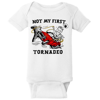 Not My First Tornadeo Baby Bodysuit
