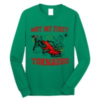 Not My First Tornadeo Not My First Tornado Long Sleeve Shirt