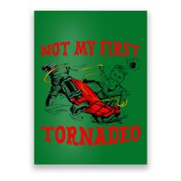Not My First Tornadeo Not My First Tornado Poster