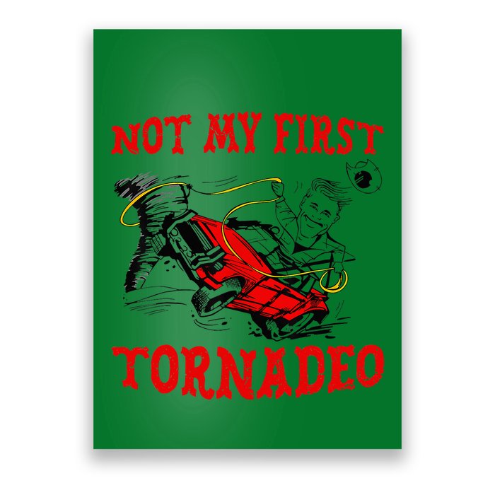 Not My First Tornadeo Not My First Tornado Poster