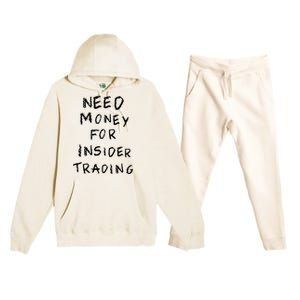 Need Money For Insider Trading Premium Hooded Sweatsuit Set