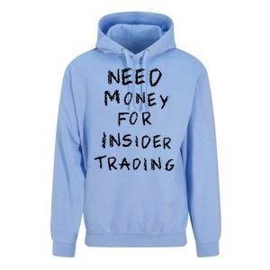 Need Money For Insider Trading Unisex Surf Hoodie