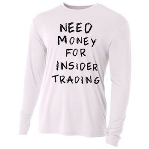 Need Money For Insider Trading Cooling Performance Long Sleeve Crew