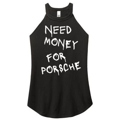 Need Money For Porsche Women’s Perfect Tri Rocker Tank