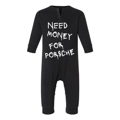 Need Money For Porsche Infant Fleece One Piece