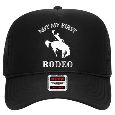 Not My First Rodeo Trucker Hat
