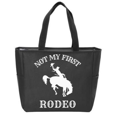 Not My First Rodeo Zip Tote Bag