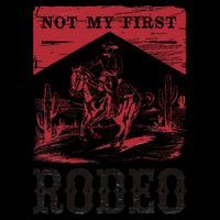 Not My First Rodeo Vintage Bronc Riding Cowboy Rodeo Gift Backpack