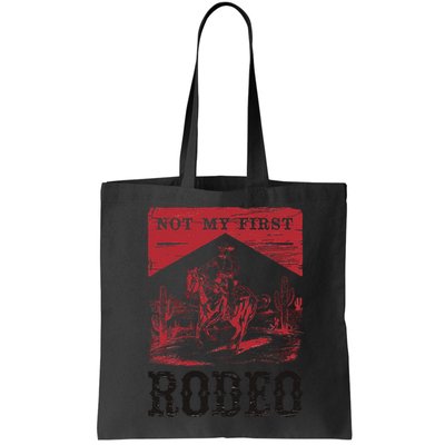 Not My First Rodeo Vintage Bronc Riding Cowboy Rodeo Gift Bag