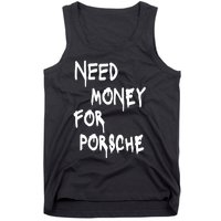 Need Money For Funny Sports Car Tank Top