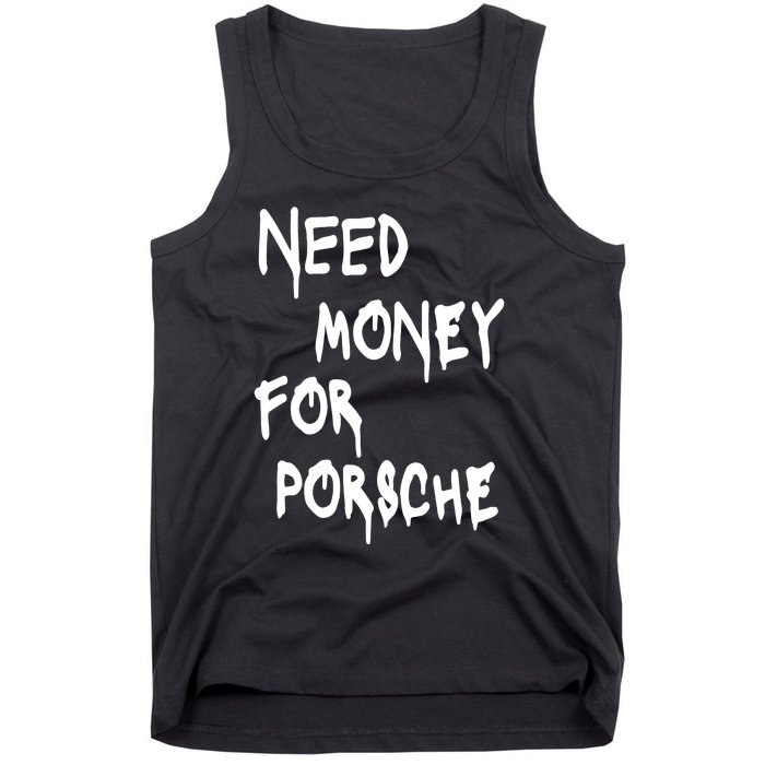 Need Money For Funny Sports Car Tank Top