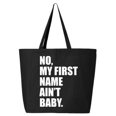 No My First Name Aint Baby Funny 25L Jumbo Tote