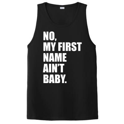 No My First Name Aint Baby Funny PosiCharge Competitor Tank