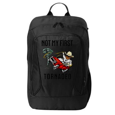 Not My First Tornadeo Not My First Tornado Meme Funny City Backpack